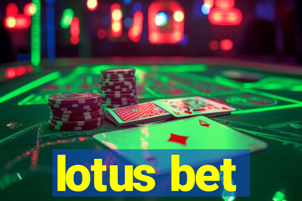 lotus bet